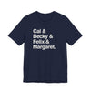 Cal & Becky & Felix & Margaret Buckeye T-Shirt Printify