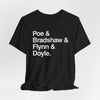 Crew Names Graphic Tee — "Poe & Bradshaw & Flynn & Doyle." Printify