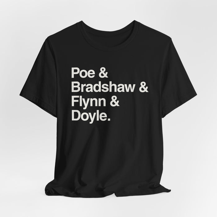 Crew Names Graphic Tee — "Poe & Bradshaw & Flynn & Doyle." Printify