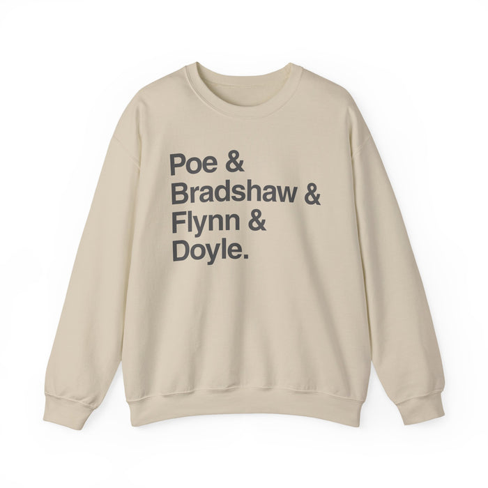 Crewneck Sweatshirt — Poe & Bradshaw & Flynn & Doyle Text Design Printify