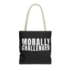 MORALLY CHALLENGED Tote Bag The Untamed Chapter Store