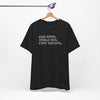 Read Books. Cuddle Cats. Fight Fascists. T-Shirt Printify