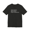 Read Books. Walk Dogs. Fight Fascists. T-Shirt Printify