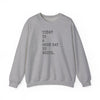 Today Is a Good Day to Write Sweatshirt | Writing Quote Crewneck Printify