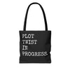 Plot Twist In Progress Tote Bag The Untamed Chapter Store