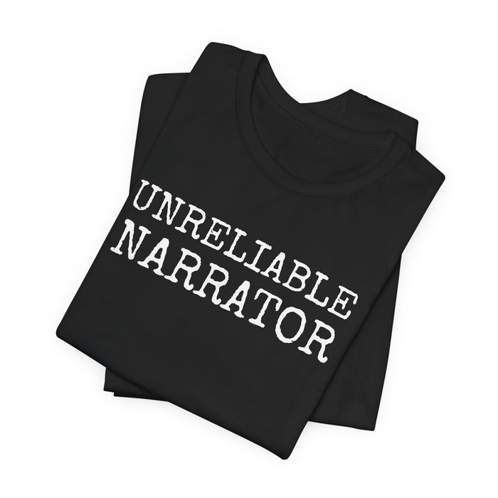 Unreliable Narrator T-Shirt The Untamed Chapter Store
