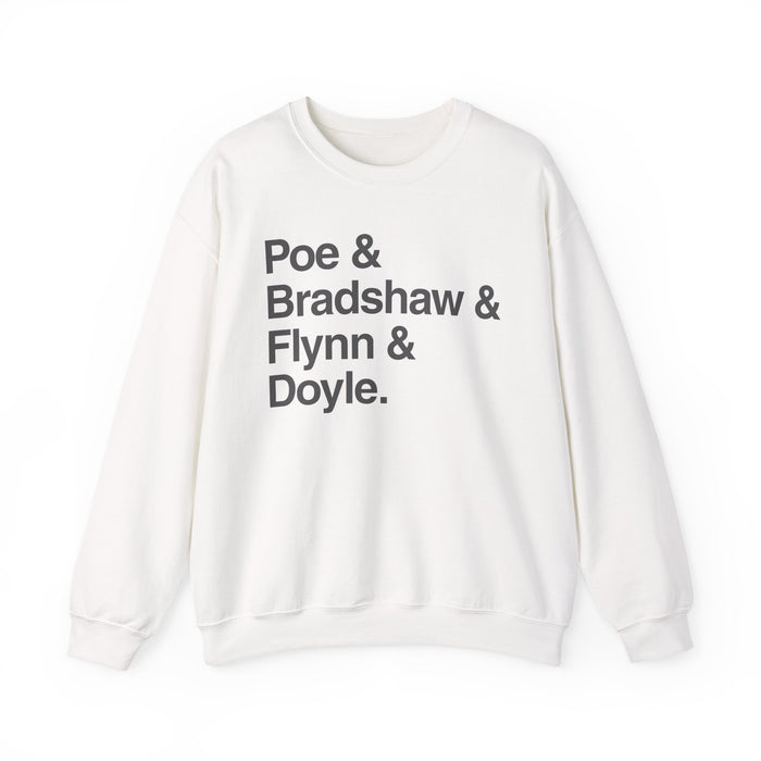 Crewneck Sweatshirt — Poe & Bradshaw & Flynn & Doyle Text Design Printify