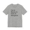 Cal & Becky & Felix & Margaret Buckeye T-Shirt Printify
