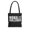 MORALLY CHALLENGED Tote Bag The Untamed Chapter Store