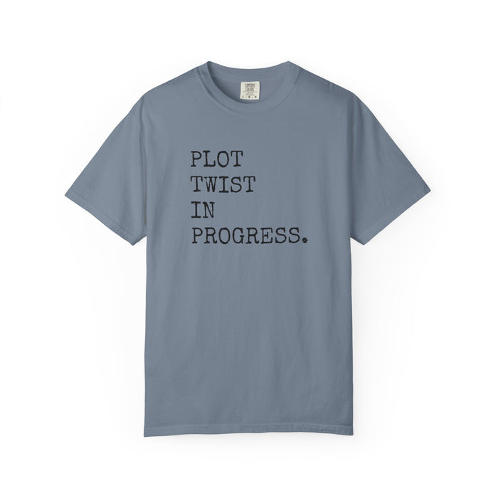 Plot Twist In Progress T-Shirt The Untamed Chapter Store
