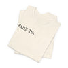Fade In Fade Out T-Shirt The Untamed Chapter Store