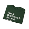 Crewneck Sweatshirt — Poe & Bradshaw & Flynn & Doyle Text Design Printify