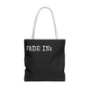 FADE IN FADE OUT Screenwriting Tote Bag The Untamed Chapter Store