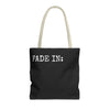 FADE IN FADE OUT Screenwriting Tote Bag The Untamed Chapter Store