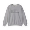 Read Books. Walk Dogs. Fight Fascists. Sweatshirt Printify