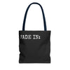 FADE IN FADE OUT Screenwriting Tote Bag The Untamed Chapter Store