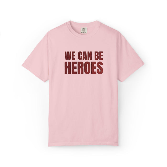 We Can Be Heroes Embroidered T-Shirt The Untamed Chapter Store