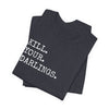 Kill Your Darlings T-Shirt Printify
