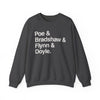 Crewneck Sweatshirt — Poe & Bradshaw & Flynn & Doyle Text Design Printify