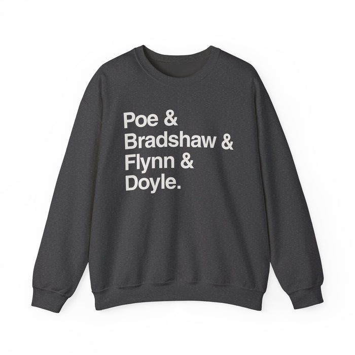 Crewneck Sweatshirt — Poe & Bradshaw & Flynn & Doyle Text Design Printify