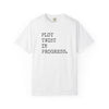 Plot Twist In Progress T-Shirt The Untamed Chapter Store