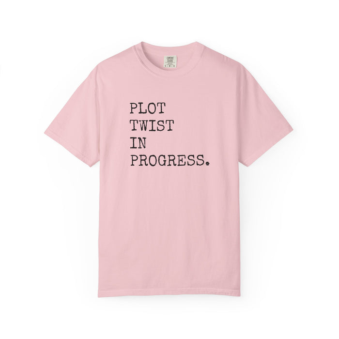 Plot Twist In Progress T-Shirt The Untamed Chapter Store