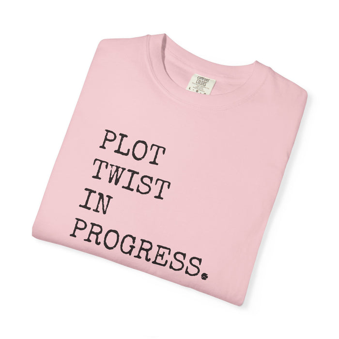 Plot Twist In Progress T-Shirt The Untamed Chapter Store
