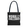 MORALLY CHALLENGED Tote Bag The Untamed Chapter Store
