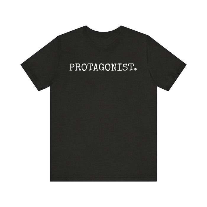 Protagonist Literary T-Shirt The Untamed Chapter Store