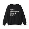 Crewneck Sweatshirt — Poe & Bradshaw & Flynn & Doyle Text Design Printify