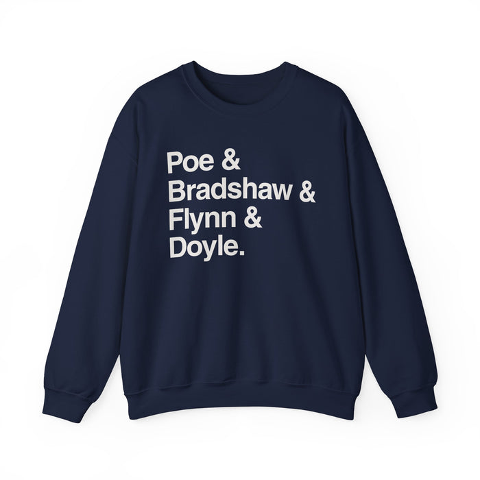 Crewneck Sweatshirt — Poe & Bradshaw & Flynn & Doyle Text Design Printify