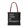 Plot Twist In Progress Tote Bag The Untamed Chapter Store