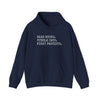 Read Books. Cuddle Cats. Fight Fascists. Hoodie Printify
