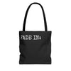 FADE IN FADE OUT Screenwriting Tote Bag The Untamed Chapter Store