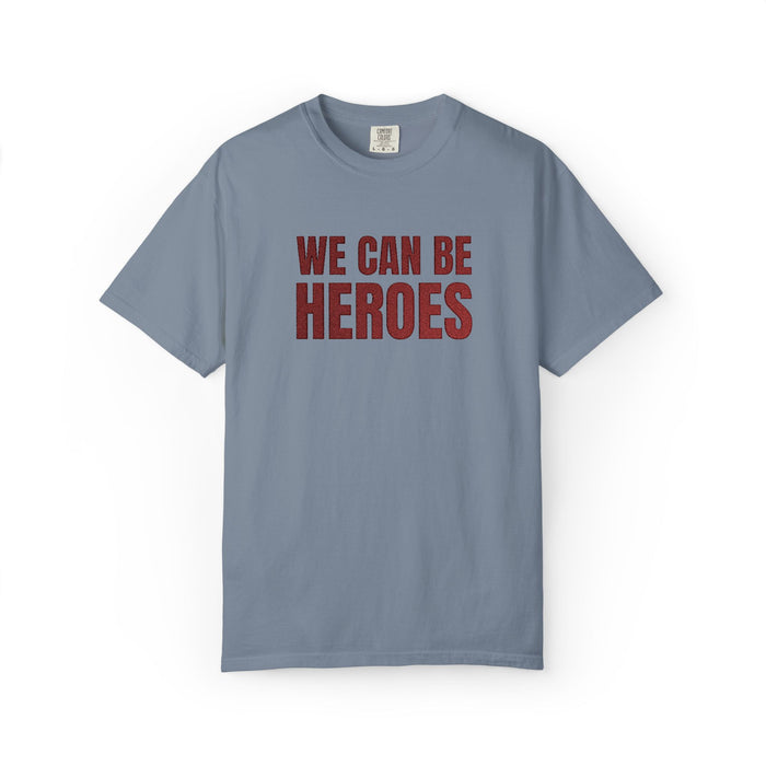 We Can Be Heroes Embroidered T-Shirt The Untamed Chapter Store