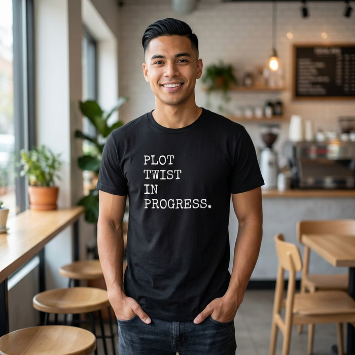 Plot Twist In Progress T-Shirt The Untamed Chapter Store
