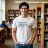 Read Books. Cuddle Cats. Fight Fascists. T-Shirt Printify