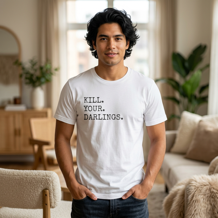 Kill Your Darlings T-Shirt Printify