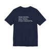 Read Books. Walk Dogs. Fight Fascists. T-Shirt Printify