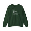 Green - I'd Rather Be Writing Crewneck Sweatshirt | Writer Typography Graphic Printify