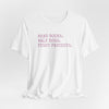 Read Books. Walk Dogs. Fight Fascists. Pink Typography T-Shirt Printify