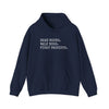 Read Books. Walk Dogs. Fight Fascists. Hoodie Printify