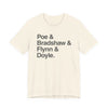 Crew Names Graphic Tee — "Poe & Bradshaw & Flynn & Doyle." Printify