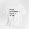 Crew Names Graphic Tee — "Poe & Bradshaw & Flynn & Doyle." Printify
