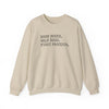 Read Books. Walk Dogs. Fight Fascists. Sweatshirt Printify