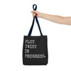 Plot Twist In Progress Tote Bag The Untamed Chapter Store