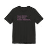 Read Books. Walk Dogs. Fight Fascists. Pink Typography T-Shirt Printify