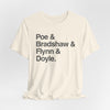Crew Names Graphic Tee — "Poe & Bradshaw & Flynn & Doyle." Printify