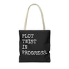 Plot Twist In Progress Tote Bag The Untamed Chapter Store