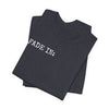 Fade In Fade Out T-Shirt The Untamed Chapter Store